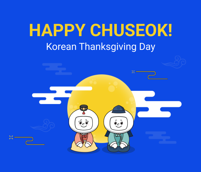 Happy Chuseok!