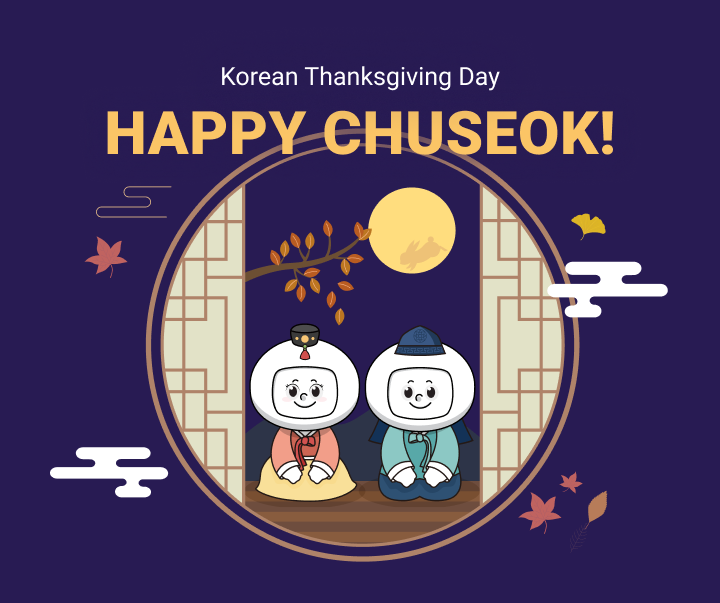 Happy Chuseok!
